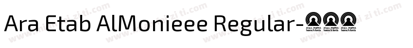 Ara Etab AlMonieee Regular字体转换